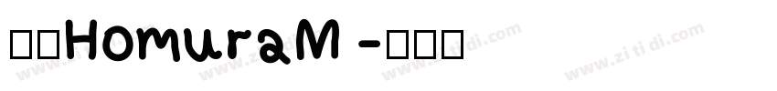 02HomuraM 字体转换